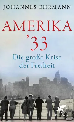 Cover: Amerika '33 (Hardcover) von Johannes Ehrmann