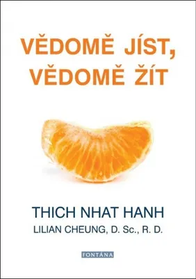 Image de Vědomě jíst, vědomě žít (Hanh Thich Nhat)