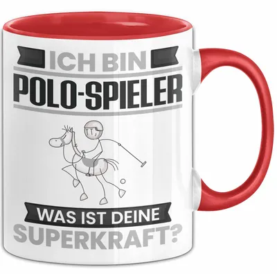 Produktbild von Polo-Spieler Tasse Geschenk für Polo-Spieler Geburtstag Lustiger Spruch Kaffee-Becher Was Ist Deine Superkraft (Rot)