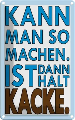 Produktbild von vianmo Blechschild 18x12 cm Kann man so machen Dekoration Spruch Zitat