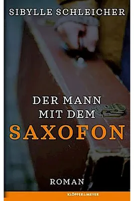 Produktbild von Der Mann mit dem Saxofon