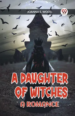 Produktbild von A Daughter of Witches A Romance