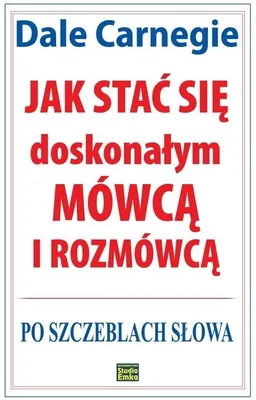 Zdjęcie produktu dla Jak stac sie doskonalym mowca i rozmowca