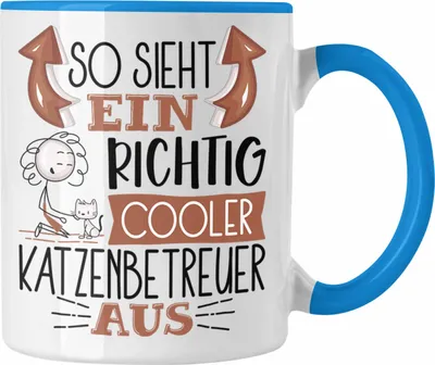 Produktbild von Trendation - Katzenbetreuer Tasse So Sieht Ein Richtig Cooler Katzenbetreuer Aus Geschenk Lustiger Spruch Geschenkidee (Blau)