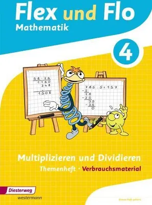 Produktbild von Flex und Flo 4. Themenheft Multiplizieren und Dividieren: Verbrauchsmaterial