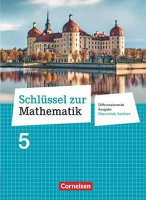 Immagine prodotto di Schlüssel zur Mathematik 5. Schuljahr - Differenzierende Ausgabe Mittelschule Sachsen - Schülerbuch