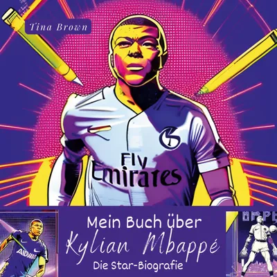 Produktbild von Mein Buch über  Kylian Mbappé