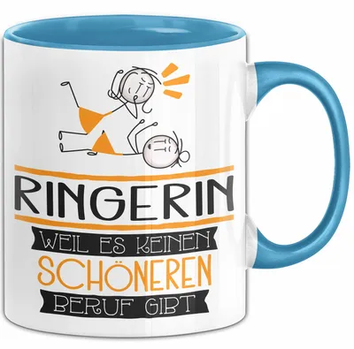 Produktbild von Ringerin Weil Es Keinen Schöneren Beruf Gibt Tasse Geschenk für Eine Ringerin Lustig (Blau)