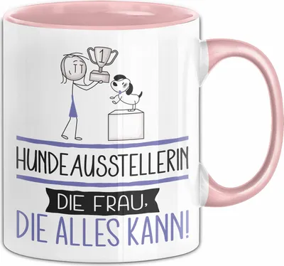 Produktbild von Hundeausstellerin Geschenk Tasse Becher Die Frau Die Allen Kann Geschenkidee für eine Hundeausstellerin Lustig (Rosa)