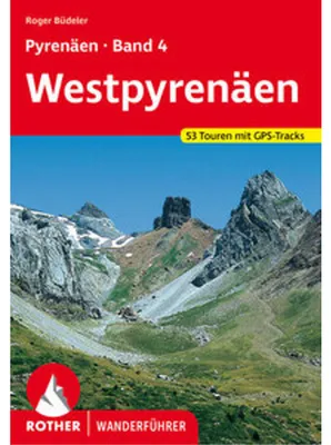 Produktbild von ROTHER Wanderführer Pyrenäen Band 4: Westpyrenäen