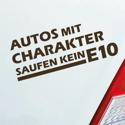 Produktbild von Auto Aufkleber Autos mit Charakter saufen kein E10 18x7 cm Braun Sticker Heckscheibenaufkleber