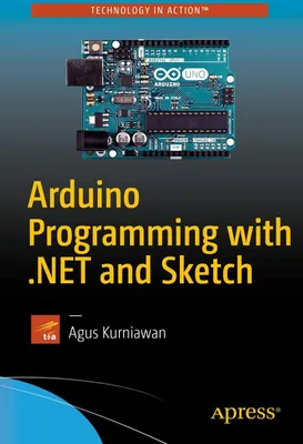 Produktbild von Arduino Programming with .NET and Sketch