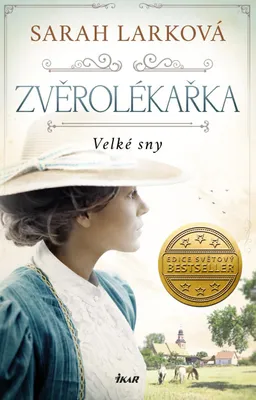 Zdjęcie produktu dla Zvěrolékařka. Velké sny (Larková Sarah)
