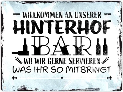 Produktbild von Willkommen an unserer Hinterhofbar Metallschild in 15x20 cm mit lustigem Spruch