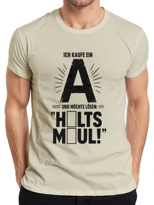 Produktbild von Ich kaufe ein A möchte lösen Halts Maul Statement Sarkasmus Show Herren T-Shirt, Natur, M