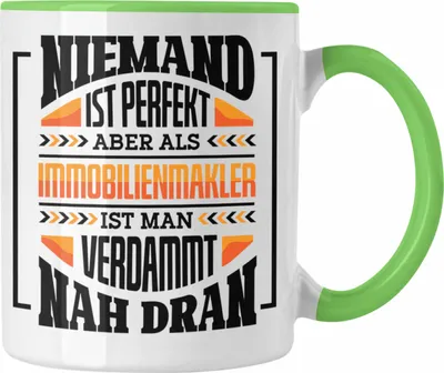 Produktbild von Trendation - Immobilienmakler Tasse Geschenk Ausbildung Geschenkidee Spruch (Grün)