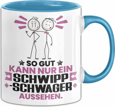 Produktbild von Schwippschwager Geschenk Tasse So Gut Kann Nur Ein Schwippschwager Aussehen Geschenkidee Kaffee-Becher (Blau)