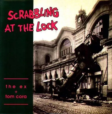 Image de Ex, The & Cora, Tom-Scrabbling At The Lock