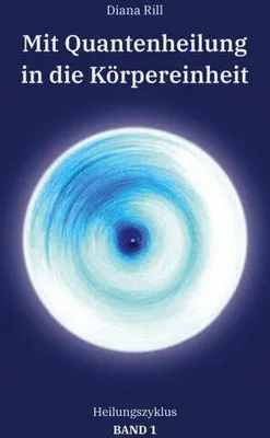 Image de Mit Quantenheilung in die Körpereinheit