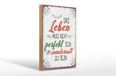 Produktbild von Holzschild Spruch Leben muss nicht perfekt sein um 20x30cm