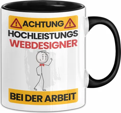 Produktbild von Webdesigner Tasse Geschenk Lustiger Spruch Geschenkidee für Webdesigner Achtung Hochleistungs Webdesigner Bei Der Arbeit (Schwarz)