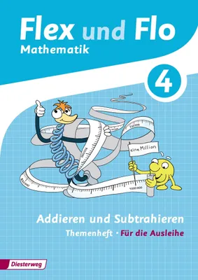Produktbild von Flex und Flo. Themenheft Addieren und Subtrahieren: Für die Ausleihe
