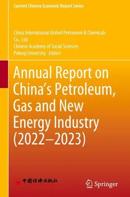 Produktbild von Annual Report on China's Petroleum, Gas and New Energy Industry (2022-2023)