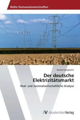 Produktbild von Langmann, G: Der deutsche Elektrizitätsmarkt