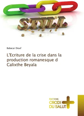 Produktbild von L'Ecriture de la crise dans la production romanesque d Calixthe Beyala