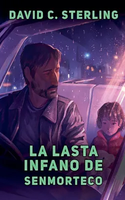 Produktbild von La Lasta Infano de Senmorteco
