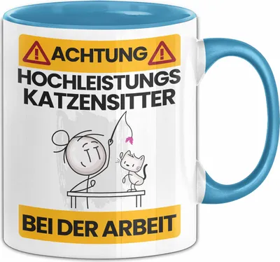Produktbild von Katzensitter Tasse Geschenk Lustiger Spruch Geschenkidee für Katzensitter Achtung Hochleistungs Katzensitter Bei Der Arbeit (Blau)