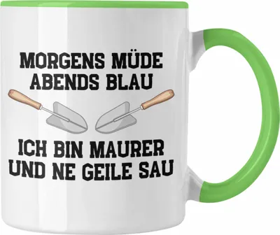Produktbild von Trendation - Maurer Tasse Geschenk Mit Spruch Maurer Geschenkidee Lustig Männer Kaffeetasse (Grün)