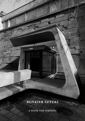 Obrázek produktu pro Bunkier Sztuki. A Book for Writing