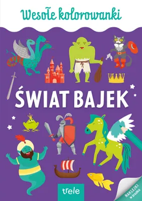 Zdjęcie produktu dla Świat bajek. Kolorowanka A4 dla dzieci