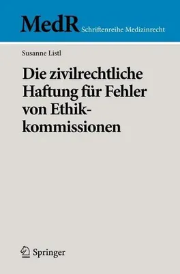 Obrázok produktu pre Die zivilrechtliche Haftung für Fehler von Ethikkommissionen