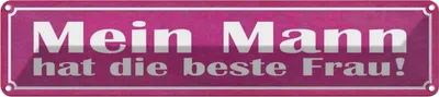 Produktbild von vianmo Blechschild 10x46 cm Mein Mann hat die beste Frau Familie Freunde