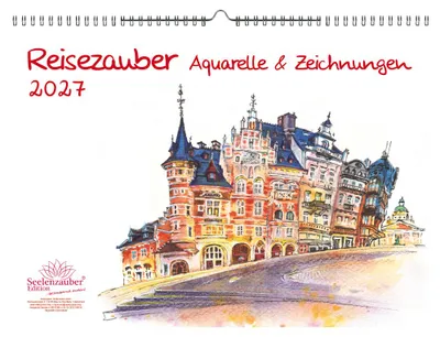 Produktbild von Reisezauber Aquarelle DIN A3 Kalender für 2027 Ferne Länder und Urlaubsträume - Seelenzauber