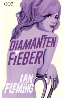 Immagine prodotto di James Bond 007 Bd. 4. Diamantenfieber