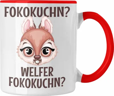 Produktbild von Trendation - Fofokuchen Welcher Fofokuchn Tasse Lustiger Spruch Geschenk (Rot)