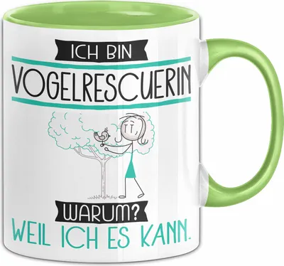 Produktbild von Vogelrescuerin Tasse Geschenk Ich Bin Vogelrescuerin Warum Weil Ich Es Kann Geschenkidee Geburtstag (Grün)