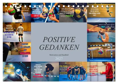 Produktbild von Positive Gedanken - Motivation und Handball (Tischkalender 2027 DIN A5 quer), CALVENDO Monatskalender