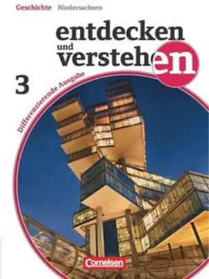 Obrázok produktu pre Entdecken und Verstehen 03: 9./10. Schuljahr. Schülerbuch. Differenzierende Ausgabe Niedersachsen