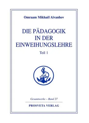 Obrázok produktu pre Die Pädagogik in der Einweihungslehre 1