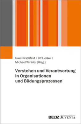 Produktbild von Verstehen und Verantwortung in Organisationen und Bildungsprozessen