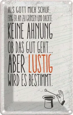 Produktbild von vianmo Blechschild 18x12 cm lustig als Gott mich schuff Witz Humor Spaß