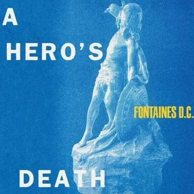 Zdjęcie produktu dla Fontaines D.C. - A Hero's Death (LP)