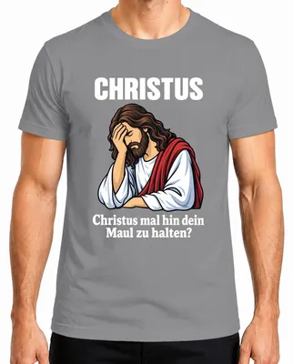 Obrázok produktu pre Tričko s nápisom "Christus Mal Hin Maul Halten Jesus Facepalm Lustig Sarkasmus Gott Herren", sivé, veľkosť S