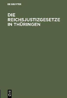 Produktbild von Die Reichsjustizgesetze in Thüringen