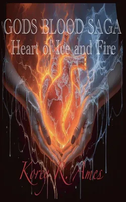 Produktbild von The Gods Blood Saga, Heart of Ice and Fire