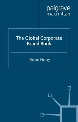 Obrázek produktu pro The Global Corporate Brand Book
